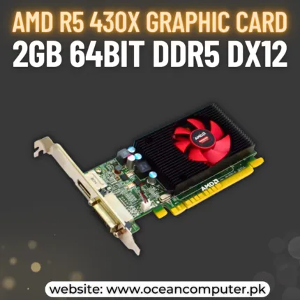 AMD R5 430x graphic card PRICE IN PAKISTAN